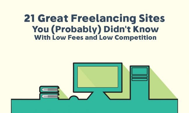 21 New Low Competition Freelancing Sites You Should Join In 21