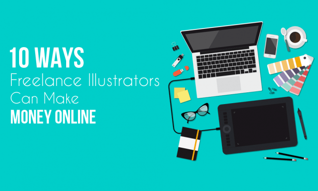 10 Easy Ways Freelance Illustrators Can Make Money Online - 